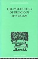Cover of Psychology of Religious Mysticism by James H. Leuba