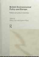 Front cover of British Environmental Policy and Europe by Philip Lowe
