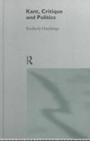 Front cover of Kant, Critique and Politics by Kimbe Hutchings