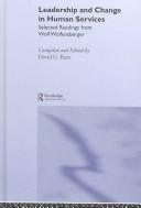 Front cover of Leadership and change in human services by Wolf Wolfensberger
