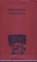Front cover of BIOLOGICAL PRINCIPLES (International Library of Philosophy) by J.H. Woodger