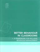 Cover of Better behaviour in classrooms by Kay Mathieson