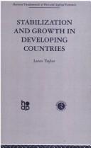 Cover of Stabilization and Growth in Developing Countries by L. Taylor