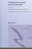 Front cover of The Korean economy at the crossroads by Chung-Sok Suh