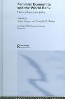 Front cover of Feminist economics and the World Bank by Edith Kuiper