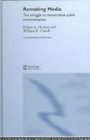 Cover of Remaking media by Robert A. Hackett