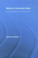 Cover of Milton's Uncertain Eden by Andrew Mattison