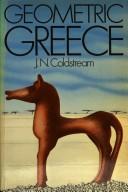 Cover of Geometric Greece by J. N. Coldstream