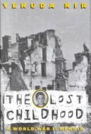 Cover of The Lost Childhood by Yehuda Nir
