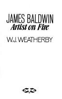 Cover of James Baldwin by William J. Weatherby