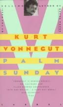 Cover of Palm Sunday by Kurt Vonnegut