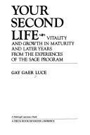 Cover of Your second life by Gay Gaer Luce