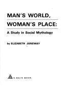 Cover of Man's world, woman's place by Elizabeth Janeway