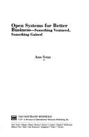 Cover of Open systems for better business by Ann Senn