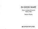 Cover of In Good Shape by Stephen Bayley