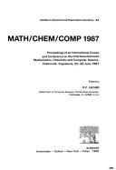 Front cover of MATH/CHEM/COMP 1987 by International Course and Conference on the Interfaces between Mathematics, Chemistry, and Computer Science (1987 Dubrovnik, Croatia)