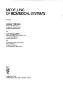 Cover of Modelling of biomedical systems by IMACS World Congress on Scientific Computation (11th 1985 Oslo, Norway)