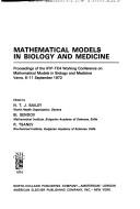 Front cover of Mathematical models in biology and medicine by IFIP-TC4 Working Conference on Mathematical Models in Biology and Medicine Varna, Bulgaria 1972.