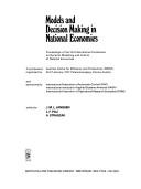 Front cover of Models and decision making in national economies by International Conference on Dynamic Modelling and Control of National Economies Vienna 1977.