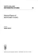 Front cover of Selected Papers of Kentaro Yano (North-Holland Mathematics Studies) by Morio Obata