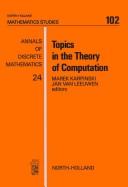 Front cover of Topics in the Theory of Computation by Marek Karpinski