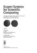 Cover of Expert systems for scientific computing by IMACS International Conference on Expert Systems for Numerical Computing (2nd 1990 Purdue University)