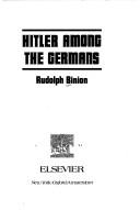 Front cover of Hitler among the Germans by Rudolph Binion