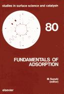 Front cover of Fundamentals of adsorption by International Conference on Fundamentals of Adsorption (4th 1992 Kyoto, Japan)