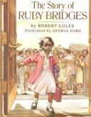 Front cover of The Story of Ruby Bridges by Robert Coles
