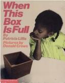 Cover of When this box is full by Patricia Lillie