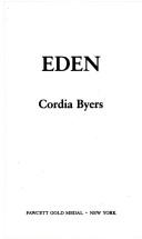 Cover of Eden by Cordia Byers