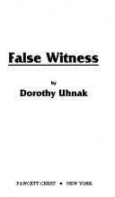 Front cover of False witness by Dorothy Uhnak