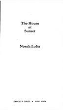 Front cover of The house at sunset by Norah Lofts