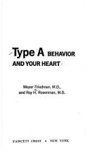 Cover of Type A Behavior and Your Heart by Meyer Friedman