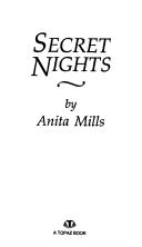 Cover of Secret Nights:(The Rakes #3) by Anita Mills