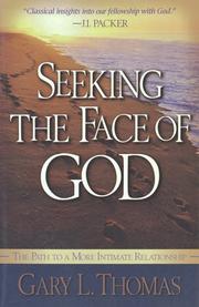 Front cover of Seeking the face of God by Gary L. Thomas