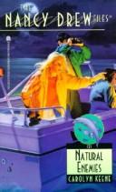 Front cover of Natural Enemies by Carolyn Keene