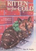 Cover of Kitten in the Cold by Ben M. Baglio
