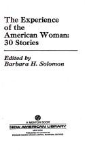 Cover of The Experience of the American Woman by Barbara H. Solomon