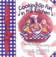 Front cover of Cooking up fun in the kitchen by Emilie Barnes
