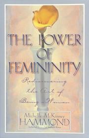 Front cover of The Power of Femininity by Michelle McKinney Hammond