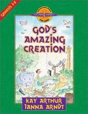 Front cover of God's Amazing Creation by Kay Arthur