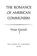 Front cover of The romance of American Communism by Vivian Gornick