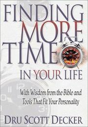 Cover of Finding More Time in Your Life by Dru Scott Decker