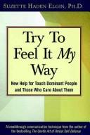 Cover of Try to Feel It My Way by Suzette Haden Elgin