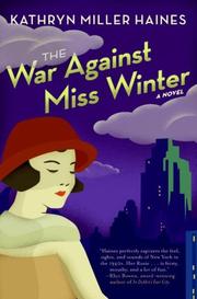 Cover of The War Against Miss Winter by Kathryn Miller Haines