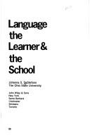 Front cover of Language, the learner, & the school by Johanna S. DeStefano