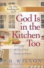 Front cover of God is in the kitchen too by P. B. Wilson