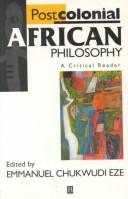 Front cover of Postcolonial African Philosophy by Emmanuel Chukwudi Eze