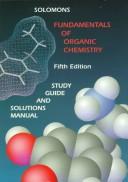 Cover of Study guide and solutions manual to accompany Fundamentals of organic chemistry by T. W. Graham Solomons